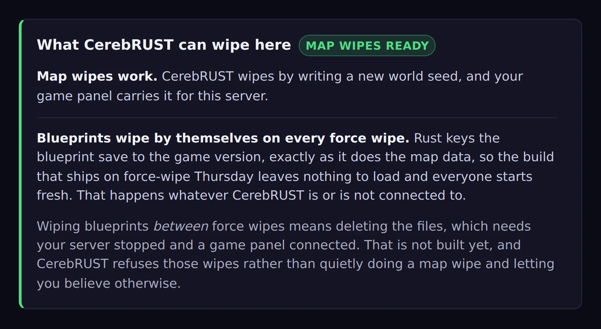 The readiness notice on the Automation tab, headed What CerebRUST can wipe here, marked Map wipes ready: map wipes work because the game panel carries the new seed, blueprints wipe by themselves on every force wipe, and wiping blueprints between force wipes is not built yet.
