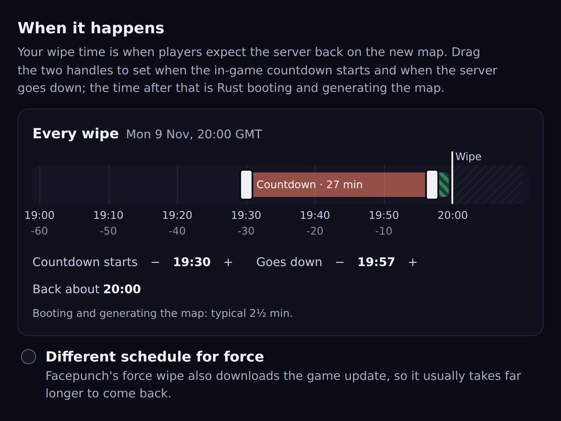 The When it happens timeline for a Monday 20:00 wipe: the countdown starts at 19:30 and runs 27 minutes, the server goes down at 19:57, and a short hatched band for the typical 2½ minutes of map generation ends at the wipe line, so it reads Back about 20:00.